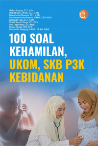 Image of 100 Soal Kehamilan, UKOM, SKB P3K Kebidanan