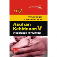 Image of Asuhan Kebidanan V (Kebidanan Komunitas)