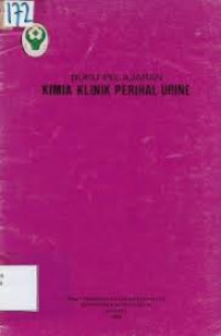 Image of Buku Pelajaran : Kimia Klinik Perihal Urine