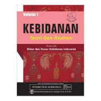 Image of Kebidanan teori dan asuhan volume 1