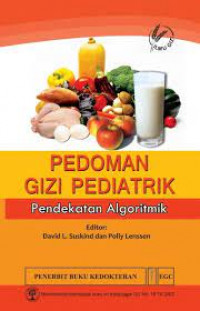 Image of Pedoman gizi pediatrik : Pendekatan Algoritmik