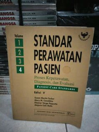 Image of Standar Perawatan Pasien : Proses Keperawatan, Diagnosis, dan Evaluasi